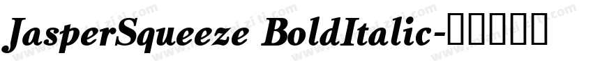 JasperSqueeze BoldItalic字体转换